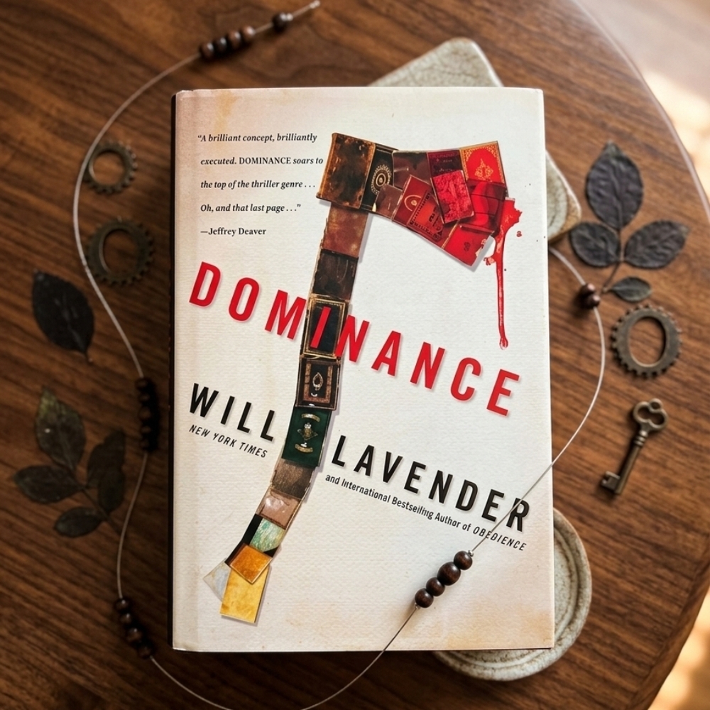 Will Lavender DOMINANCE Hardcover - Bestselling Author of Obedience